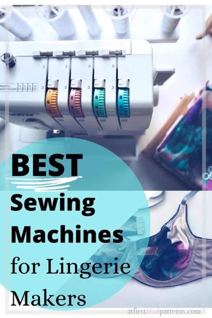 Sewing Machines for Bra Makers