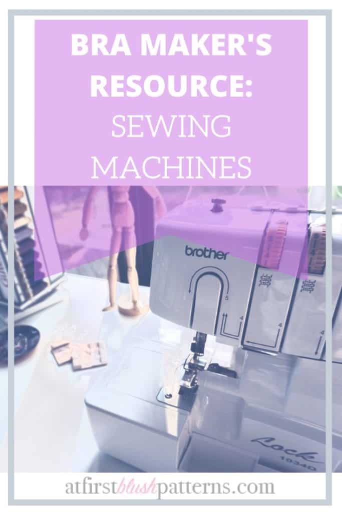 Bra Makers Resource Sewing Machines