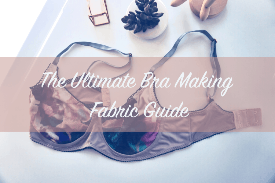 Best Fabric for Bra Makers