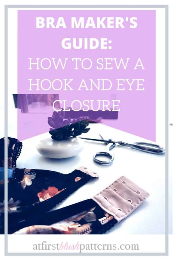 How to Sew a Hook and Eye Closure onto a Bra