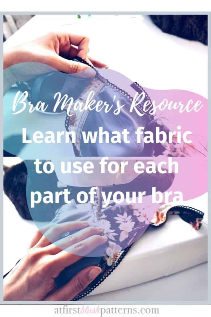 The Ultimate Bra Making Fabrics Guide